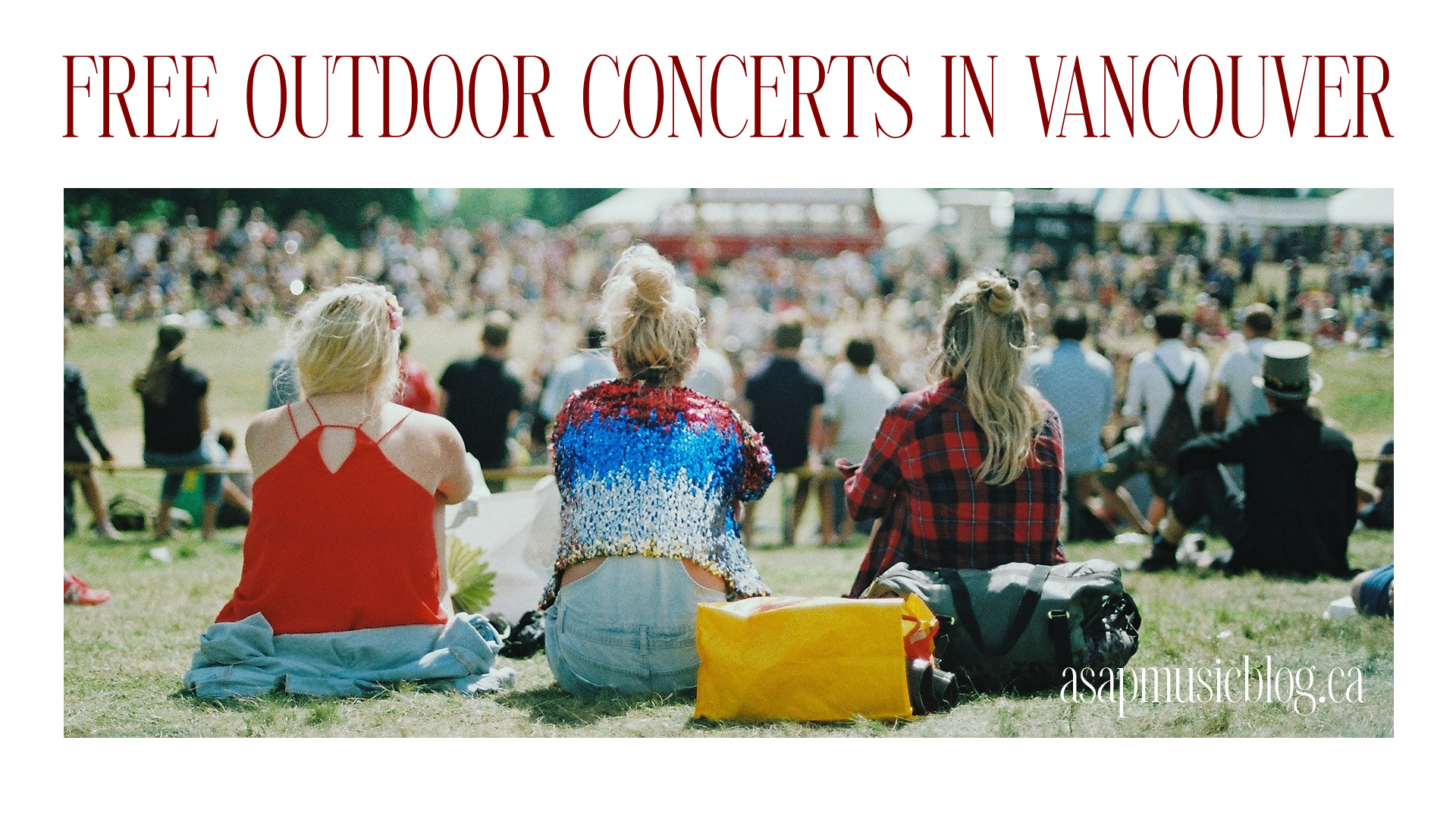 EVENTS Free Outdoor Concerts in Vancouver 2023 asapmusicblog.ca